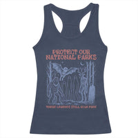 Protect Our National Parks Funny Cryptid Society Vintage Graphic Racerback Tank Top Bigfoot Mothman Wendigo Where Legends Still Roam Free
