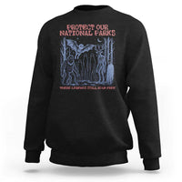 Protect Our National Parks Funny Cryptid Society Vintage Graphic Sweatshirt Bigfoot Mothman Wendigo Where Legends Still Roam Free