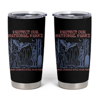 Protect Our National Parks Funny Cryptid Society Vintage Graphic Tumbler Cup Bigfoot Mothman Wendigo Where Legends Still Roam Free