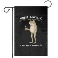 Funny Sarcastic Frog Drinking Coffee Meme Garden Flag Wish I Lacked Critical Thinking Skills Y'all Seem So Happy Retro Vintage