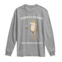 Funny Sarcastic Frog Drinking Coffee Meme Long Sleeve Shirt Wish I Lacked Critical Thinking Skills Y'all Seem So Happy Retro Vintage
