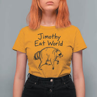 Jimothy Eat World Funny Music Parody T Shirt For Women Viral Seattle Raccoon Trash Panda Meme