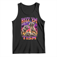 Rizz Em With The Tism Funny Raccoon Tank Top Trash Panda Vintage Bootleg Graphic