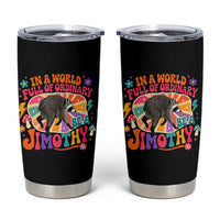 In A World Full Of Ordinary Be A Jimothy Psychedelic Style Tumbler Cup Retro Groovy Seattle Raccoon Legend Graphic