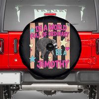 In A World Full Of Ordinary Be A Jimothy Preppy Style Spare Tire Cover Cute Y2K Pop Seattle Raccoon Legend Graphic