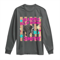 In A World Full Of Ordinary Be A Jimothy Preppy Style Long Sleeve Shirt Cute Y2K Pop Seattle Raccoon Legend Graphic