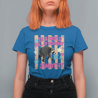 In A World Full Of Ordinary Be A Jimothy Preppy Style T Shirt For Women Cute Y2K Pop Seattle Raccoon Legend Graphic