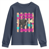 In A World Full Of Ordinary Be A Jimothy Preppy Style Youth Sweatshirt Cute Y2K Pop Seattle Raccoon Legend Graphic