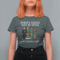 Womens Rights Vary By Style Feminists Historic Female Empowerment T Shirt For Women Powerful Feminism Civil Rights Movement