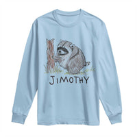 Jimothy Funny Viral Seattle Raccoon Crayon Drawing Graphic Long Sleeve Shirt Trash Panda Feral Legend Supporter