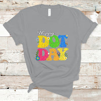 Dot Day T Shirt International 2023 Colorful Polka Dot Happy - Wonder Print Shop