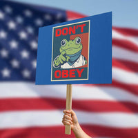 Don't Obey Portland Frog Protest Sign Frogs Protest Activism Hope Style Poster Graphic - Wonder Print Shop