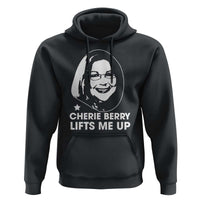 Cherie Berry Lifts Me Up Hoodie Elevator Tribute Funny NC Meme - Wonder Print Shop