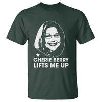 Cherie Berry Lifts Me Up T Shirt Elevator Tribute Funny NC Meme - Wonder Print Shop