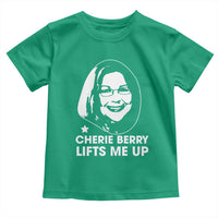 Cherie Berry Lifts Me Up Toddler T Shirt Elevator Tribute Funny NC Meme - Wonder Print Shop