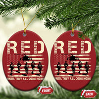 Red Friday Christmas Ornament R.E.D Until They All Come Home Support American Troops US Flag - Wonder Print Shop