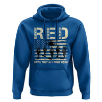 Red Friday Hoodie R.E.D Until They All Come Home Support American Troops US Flag - Wonder Print Shop