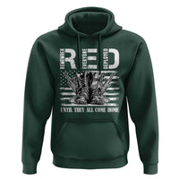 Red Friday Hoodie R.E.D Until They All Come Home Support Troops Military Combat Boots - Wonder Print Shop