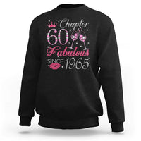 Chapter 60 Fabulous Sweatshirt Sparkle Since 1965 60Th Birthday Gift For Women