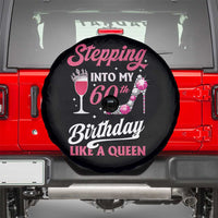 Stepping Into My 60th Birthday Spare Tire Cover Like A Queen Pink Wine Glass