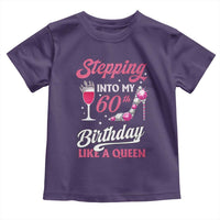 Stepping Into My 60th Birthday Toddler T Shirt Like A Queen Pink Wine Glass