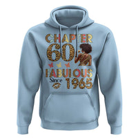 Chapter 60 Fabulous Leopard Hoodie Since 1965 60Th Birthday Gift For Women
