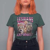 Lesbians Eat What T Shirt For Women Funny LGBTQ+ Pride Cats Meme Feline Lover Bootleg
