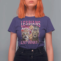Lesbians Eat What T Shirt For Women Funny LGBTQ+ Pride Cats Meme Feline Lover Bootleg