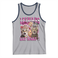 Lesbians Eat What Tank Top Funny LGBTQ+ Pride Cats Meme Feline Lover Bootleg