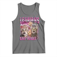Lesbians Eat What Tank Top Funny LGBTQ+ Pride Cats Meme Feline Lover Bootleg