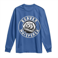 Beaver Whisperer Long Sleeve Shirt Funny Wildlife Lover Nature Humor