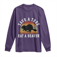 Save A Tree Eat A Beaver Long Sleeve Shirt Funny Ironic Beaver