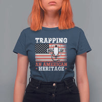 Trapping American Heritage T Shirt For Women Patriotic Trap Hunting Trapper
