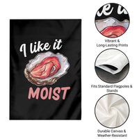 I Like It Moist Oyster Funny Offensive Garden Flag Inappropriate Adult Humor - Wonder Print Shop