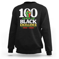 100 Years of Black Excellence 1926 2026 Sweatshirt Pan-African Raised Fist Pride Honoring Black History Legacy