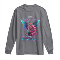 Gothic Skeleton Roses Long Sleeve Shirt In My Next Life I Want To Be The Karma Fairy