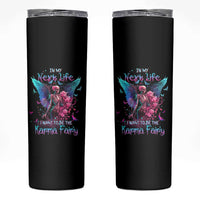 Gothic Skeleton Roses Skinny Tumbler In My Next Life I Want To Be The Karma Fairy