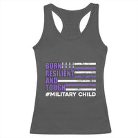 Military Child Born Resilient Tough Racerback Tank Top Month Of The Military Kids Army Soldier American Flag