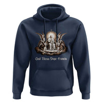 God Bless Pope Francis Hoodie Memorial Angel Catholic Faith & Unity