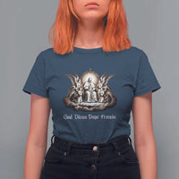 God Bless Pope Francis T Shirt For Women Memorial Angel Catholic Faith & Unity