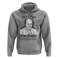 Viva il Papa Pope Francis Hoodie Thank You Papa Catholic Tribute