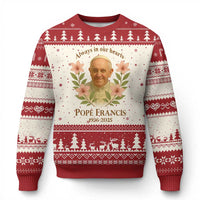 Always in Our Hearts Pope Francis Ugly Christmas Sweater Viva il Papa 1936-2025 - Wonder Print Shop