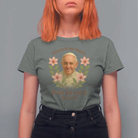 Always in Our Hearts Pope Francis T Shirt For Women Viva il Papa 1936-2025