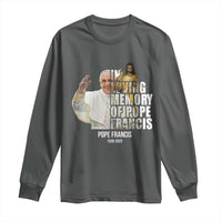 In Loving Memory of Pope Francis Long Sleeve Shirt Viva il Papa 1936-2025