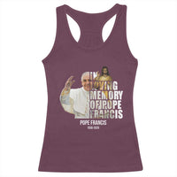 In Loving Memory of Pope Francis Racerback Tank Top Viva il Papa 1936-2025