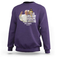 In Loving Memory of Pope Francis Sweatshirt Viva il Papa 1936-2025