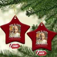 Viva il Papa Pope Francis Ceramic Ornament Papa Memorial Tribute - Wonder Print Shop