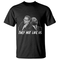 Malcolm X and MLK T Shirt They Not Like Us - Wonder Print Shop