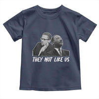 Malcolm X and MLK Toddler T Shirt They Not Like Us - Wonder Print Shop