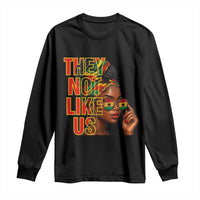 They Not Like Us Afro Queen Long Sleeve Shirt Melanin Magic Woman witth Headwrap and Sunglasses - Wonder Print Shop